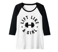 Womens Lift like a girl Raglan Baseball Tee