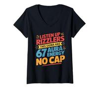Womens Listen Up Rizzlers This Sigma Has 67 Aura Energy Six Seven V-Neck T-Shirt