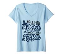 Women's Little Boss, I May Be Small But It's Me The Boss V-Neck T-Shirt