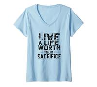 Womens Live a Life Worth Their Sacrifice Memorial Patriotic Veteran V-Neck T-Shirt