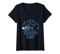 Womens LIVE EVERY DAY LIKE IT'S TRASH DAY Funny design V-Neck T-Shirt