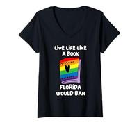 Women's Live Life Like A Book Florida Would Ban V-Neck T-Shirt