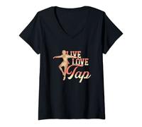 Womens Live Love Tap Dance | Tap Dancing | Tap Dancer V-Neck T-Shirt