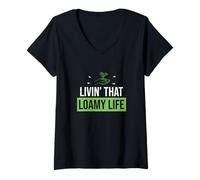 Womens Living That Loamy Life Funny Agronomy Agriculture Agronomist V-Neck T-Shirt