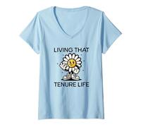 Womens Living That Tenure Life | Tenured Teacher, Professor Tenure V-Neck T-Shirt