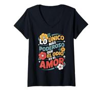 Women's Lo Unico Mas Poderoso Que El Odio ES El Amor Floral Spanish V-Neck T-Shirt