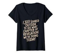Women's Looked Outside to See What Revelation Chapter It is - V-Neck T-Shirt