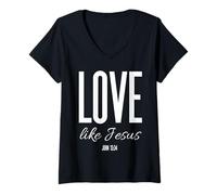 Womens Love Like Jesus John 13:34 Bible Verse Christian Scripture V-Neck T-Shirt