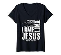 Women's Love Like Jesus John 13 34 Christian Scripture Quote Faith V-Neck T-Shirt