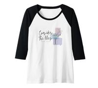 Womens Luke 12:27 Matthew 6:27 Consider The Lilies Wildflowers Raglan Baseball Tee