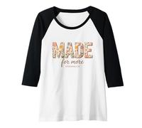 Womens Made for More Floral Bible Verse Ephesians 2:10 Christian Raglan Baseball Tee