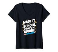 Womens Made IT to School Where’S My Award V-Neck T-Shirt