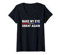 Womens Make Eye Great Again | Blindness & Partially Sighted V-Neck T-Shirt
