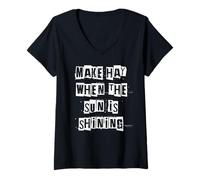 Women's Make Hay When The Sun is Shining V-Neck T-Shirt