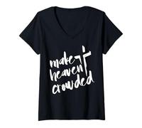 Women's Make Heaven Crowded Christian Faith V-Neck T-Shirt