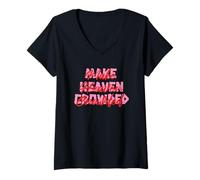 Womens Make Heaven Crowded V-Neck T-Shirt