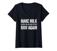 Women's Make Milk Raw Again Funny USA Patriotic Party V-Neck T-Shirt