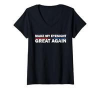 Women's Make My Eyesight Great Again Eye Surgery Recovery Funny V-Neck T-Shirt