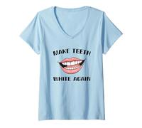 Women's Make Teeth White Again Funny Dentist Dental Assistant V-Neck T-Shirt