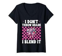 Womens Makeup Artist MUA Girl Mom I Don't Throw Shade I Blend It V-Neck T-Shirt