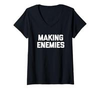 Women's Making Enemies - Funny Saying Sarcastic Attitude Novelty V-Neck T-Shirt