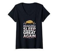 Womens Making Sleep Great Again Parody Slogan V-Neck T-Shirt