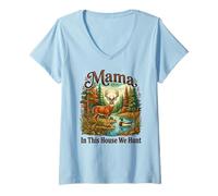 Women's Mama in This House We Hunt V-Neck T-Shirt