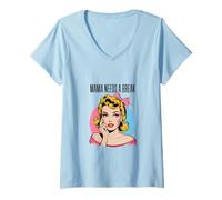 Womens Mama Needs A Break - Funny Mom Life, Busy Moms V-Neck T-Shirt