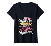 Women's Manage Administrative Ask A Nurse Care Manager V-Neck T-Shirt