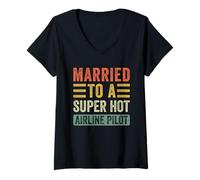 Womens Married to a Super Hot Airline Pilot Funny Husband Wife V-Neck T-Shirt