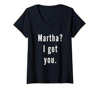 Womens Martha? I.Got.You. V-Neck T-Shirt