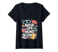 Womens Mask Off Mind On Funny Neurodivergent Unmasking V-Neck T-Shirt