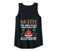 Womens Math And Watermelons Mathematics Funny Math Teacher Saying Tank Top