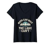 Womens Math Can Wait The Lake Can’t Funny Kids Fishing V-Neck T-Shirt