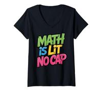 Women's Math is Lit No Cap - Algebra Math Fun Teacher & Student Math V-Neck T-Shirt