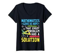 Womens Mathematics Gives Us Hope That Every Problem Has A Solution V-Neck T-Shirt