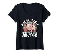Women's May Suddenly Start Talking About Pigs Pig Lover V-Neck T-Shirt