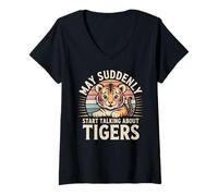 Women's May Suddenly Start Talking About Tigers Tiger Lover V-Neck T-Shirt