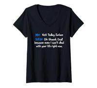 Women's Me not Today Satan Satan oh Thank God V-Neck T-Shirt