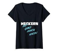 Womens Meckern, at a very high level, sarcastic saying, funny V-Neck T-Shirt