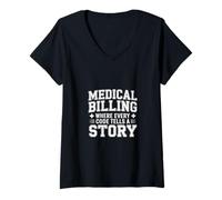 Womens Medical Billing Where Every Code Tells A Story |- V-Neck T-Shirt