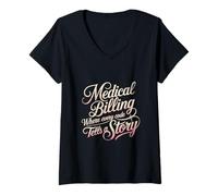 Womens Medical Billing Where Every Code Tells A Story ------- V-Neck T-Shirt