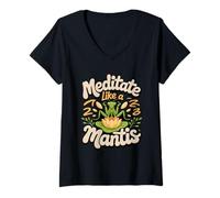 Women's Meditate Like a Mantis Praying Mantis Zen Bug Lover V-Neck T-Shirt