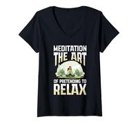 Womens Meditation The Art of Pretending to Relax Yoga V-Neck T-Shirt