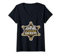 Women's Men were Created Equal Only The Finest Become Sheriffs Funny V-Neck T-Shirt