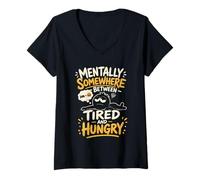 Women's Mentally Somewhere Between Tired and Hungry V-Neck T-Shirt