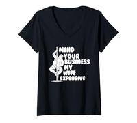 Women's Mind Your Business My Wife is Expensive Funny Husband Dad V-Neck T-Shirt