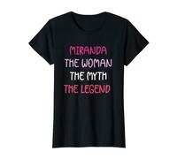 Womens Miranda the woman the myth the legend Name Miranda T-Shirt