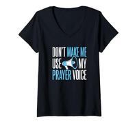 Women's Mom Don't Make Me Use Prayer Voice Christian Prayer Warrior V-Neck T-Shirt