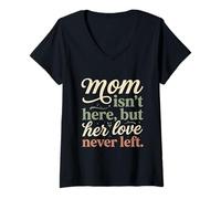Women's Mom Isn't Here But Her Love Never Left Memorial 3 V-Neck T-Shirt